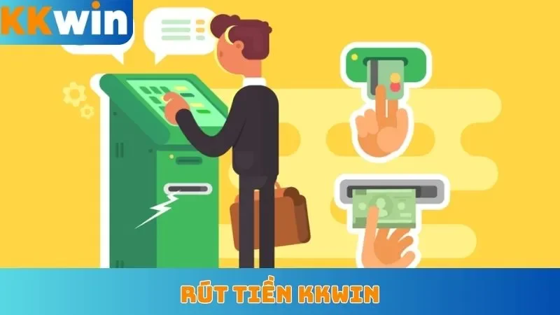 rút tiền kkwin
